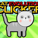 ÉVOLUTION DU CHAT : CLICKER